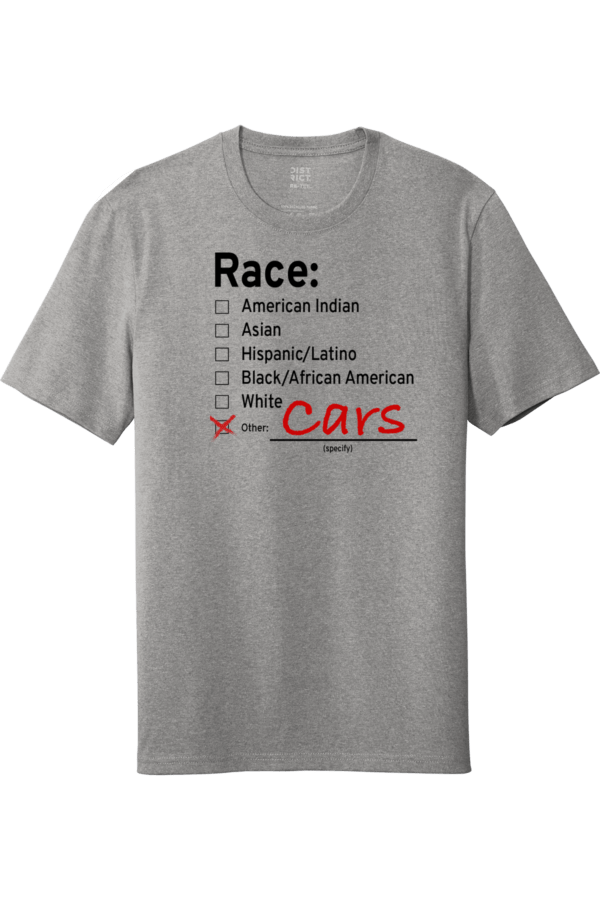 Racing Funny Parody T Shirts Apparel Grey unisex shirt