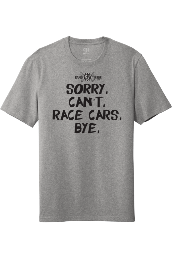 Racing Funny Parody T Shirts Apparel Grey unisex shirt