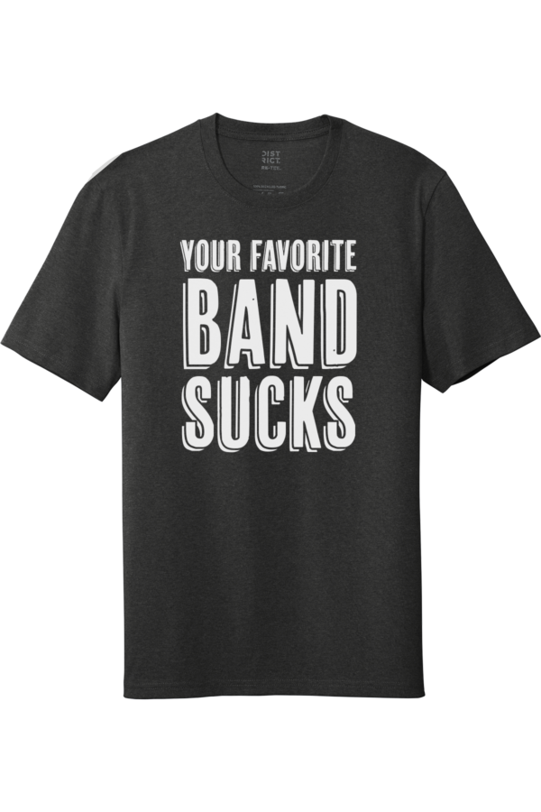 YOUR-FAVORITE-BAND-SUCKS-TSHIRT-DARK-GREY-UNISEX